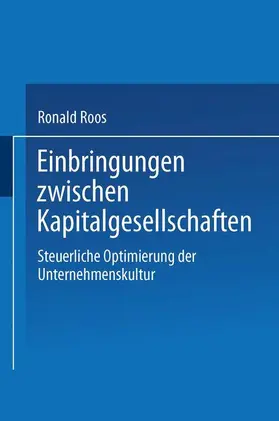 Einbringungen zwischen Kapitalgesellschaften
