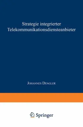 Strategie integrierter Telekommunikationsdiensteanbieter
