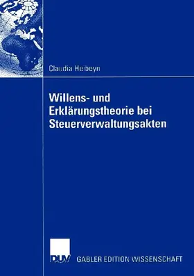 Willens- und Erklärungstheorie bei Steuerverwaltungsakten