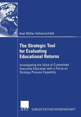 The Strategic Tool for Evaluating Educational Returns