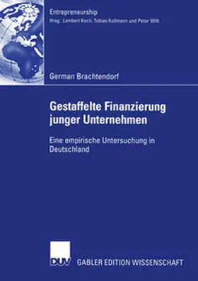 Gestaffelte Finanzierung junger Unternehmen