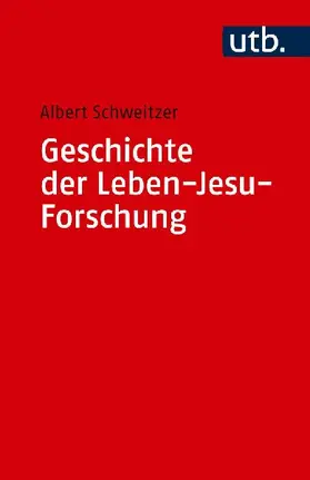 Geschichte der Leben-Jesu-Forschung