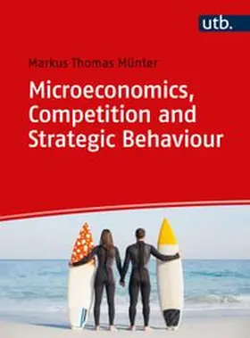 Microeconomics, Competition and Strategic Behaviour