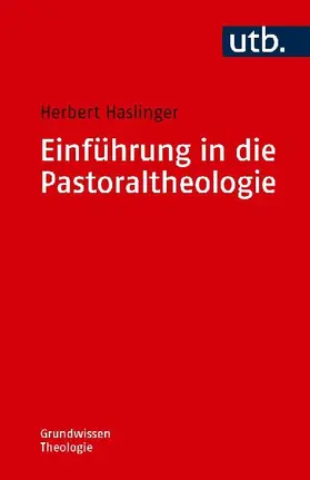 Einführung in die Pastoraltheologie