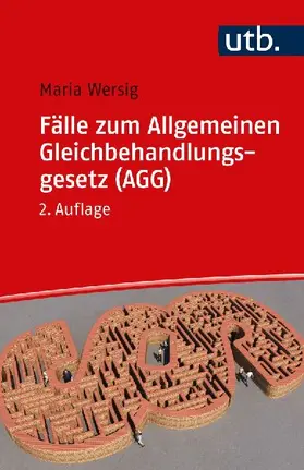 Fälle zum Allgemeinen Gleichbehandlungsgesetz (AGG)