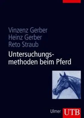 Untersuchungsmethoden beim Pferd