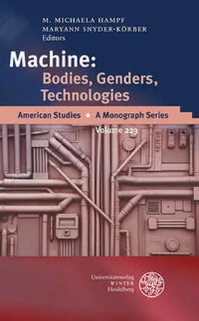 Machine: Bodies, Genders, Technologies