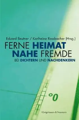 Ferne Heimat - Nahe Fremde