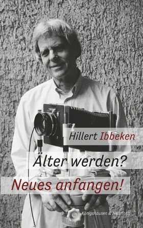 Älter werden? Neues anfangen!