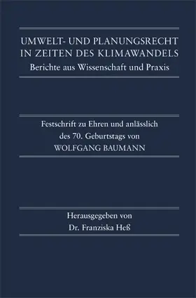 Umwelt- und Planungsrecht in Zeiten des Klimawandels. Berichte aus Wissenschaft und Praxis