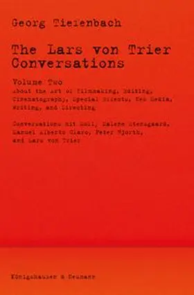 The Lars von Trier Conversations – Volume Two