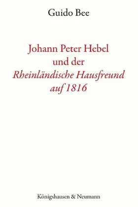 Johann Peter Hebel und der ,Rheinländische Hausfreund auf 1816'