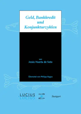 Geld, Bankkredit und Konjunkturzyklen