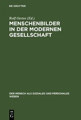 Menschenbilder in der modernen Gesellschaft