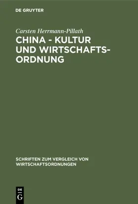 China - Kultur und Wirtschaftsordnung