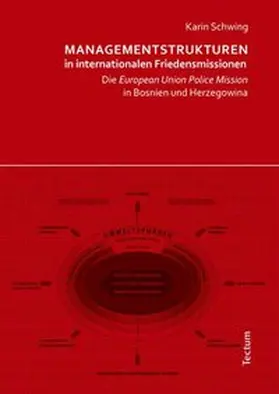 Managementstrukturen in internationalen Friedensmissionen