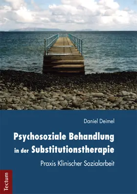 Psychosoziale Behandlung in der Substitutionstherapie