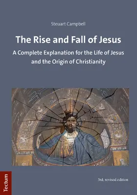 The Rise and Fall of Jesus