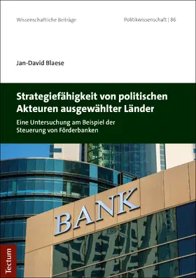 Strategiefähigkeit von politischen Akteuren ausgewählter Länder