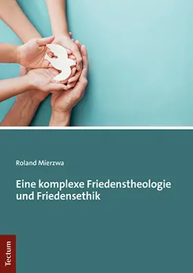 Eine komplexe Friedenstheologie und Friedensethik