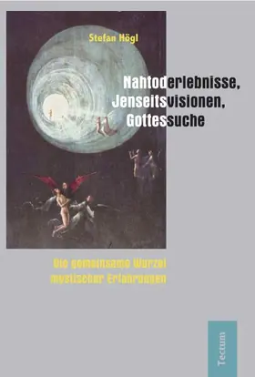 Nahtoderlebnisse, Jenseitsvisionen, Gottessuche