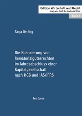 Die Bilanzierung von Immaterialgüterrechten im Jahresabschluss einer Kapitalgesellschaft nach HGB und IAS/IFRS