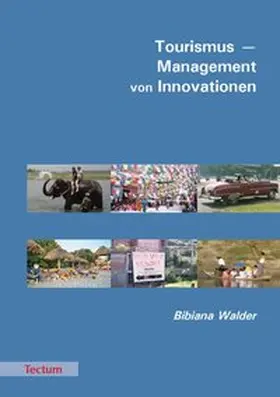 Tourismus - Management von Innovationen