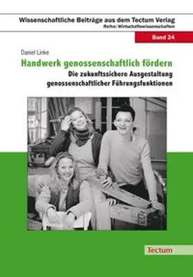 Handwerk genossenschaftlich fördern