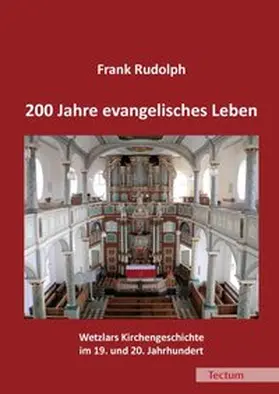 200 Jahre evangelisches Leben