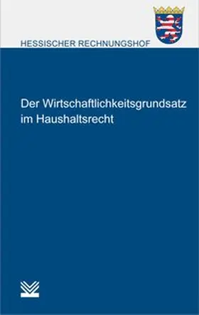 Wirtschaftlichkeitsgrundsatz im Haushaltsrecht