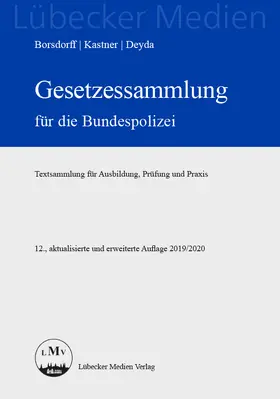 Gesetzessammlung für die Bundespolizei