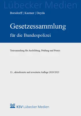 Gesetzessammlung für die Bundespolizei