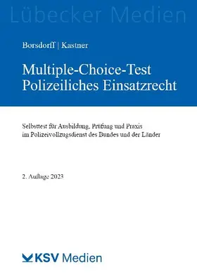 Multiple-Choice-Test Polizeiliches Einsatzrecht