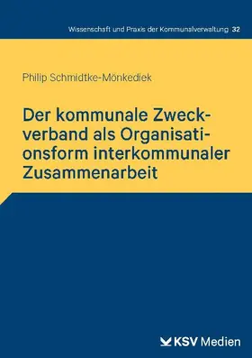 Der kommunale Zweckverband als Organisationsform interkommunaler Zusammenarbeit