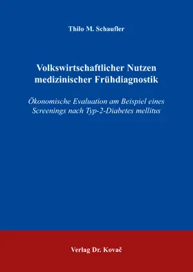 Volkswirtschaftlicher Nutzen medizinischer Frühdiagnostik