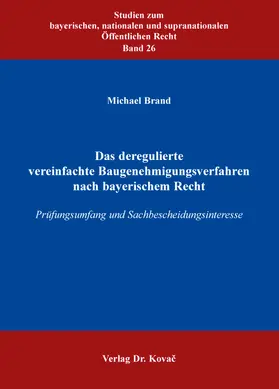Das deregulierte vereinfachte Baugenehmigungsverfahren nach bayerischem Recht