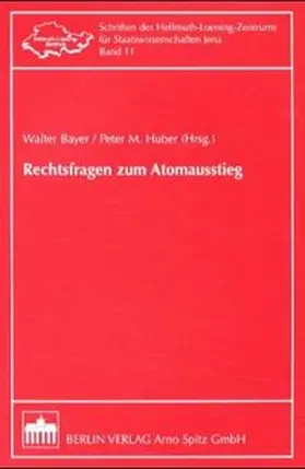 Rechtsfragen zum Atomausstieg