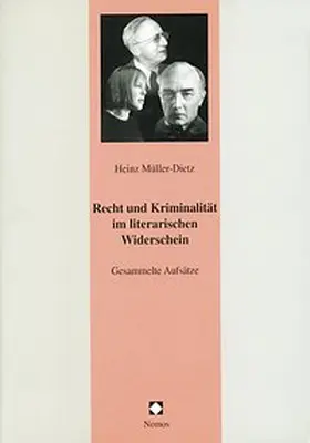 Recht und Kriminalität im literarischen Widerschein