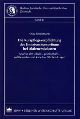 Die Kurspflegeversicherung des Emissionskonsortiums bei Aktienemissionen