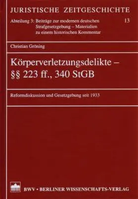 Körperverletzungsdelikte - §§ 223 ff., 340 StGB