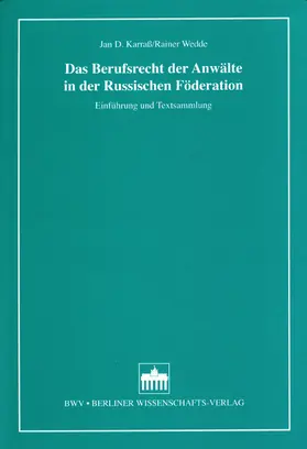 Das Berufsrecht der Anwälte in der Russischen Föderation