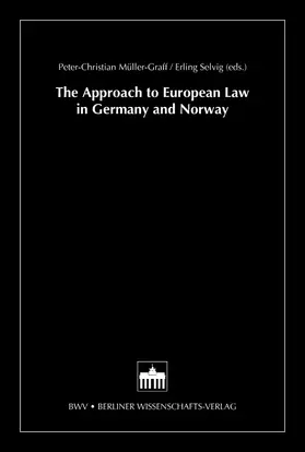 The Approach to European Law in Germany and Norway