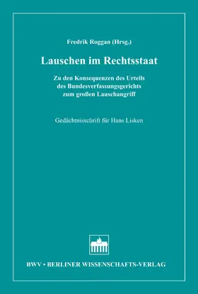 Lauschen im Rechtsstaat