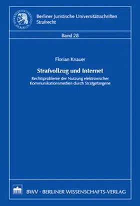 Strafvollzug und Internet