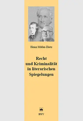 Recht und Kriminalität in literarischen Spiegelungen