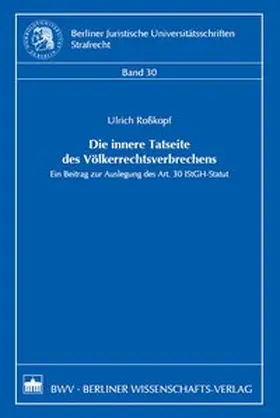 Die innere Tatseite des Völkerrechtsverbrechens