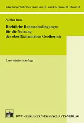 Rechtliche Rahmenbedingungen für die Nutzung der oberflächennahen Geothermie