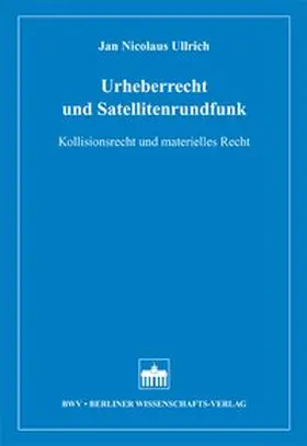 Urheberrecht und Satellitenrundfunk