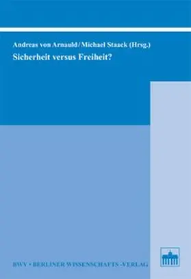 Sicherheit versus Freiheit?