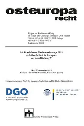 10. Frankfurter Medienrechtstage 2011 "Medienfreiheit in Europa - auf dem Rückzug?"